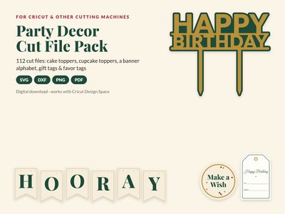Party Decor Cut File Pack: layered Happy Birthday cake topper, HOORAY pennant banner, cupcake topper and gift tag